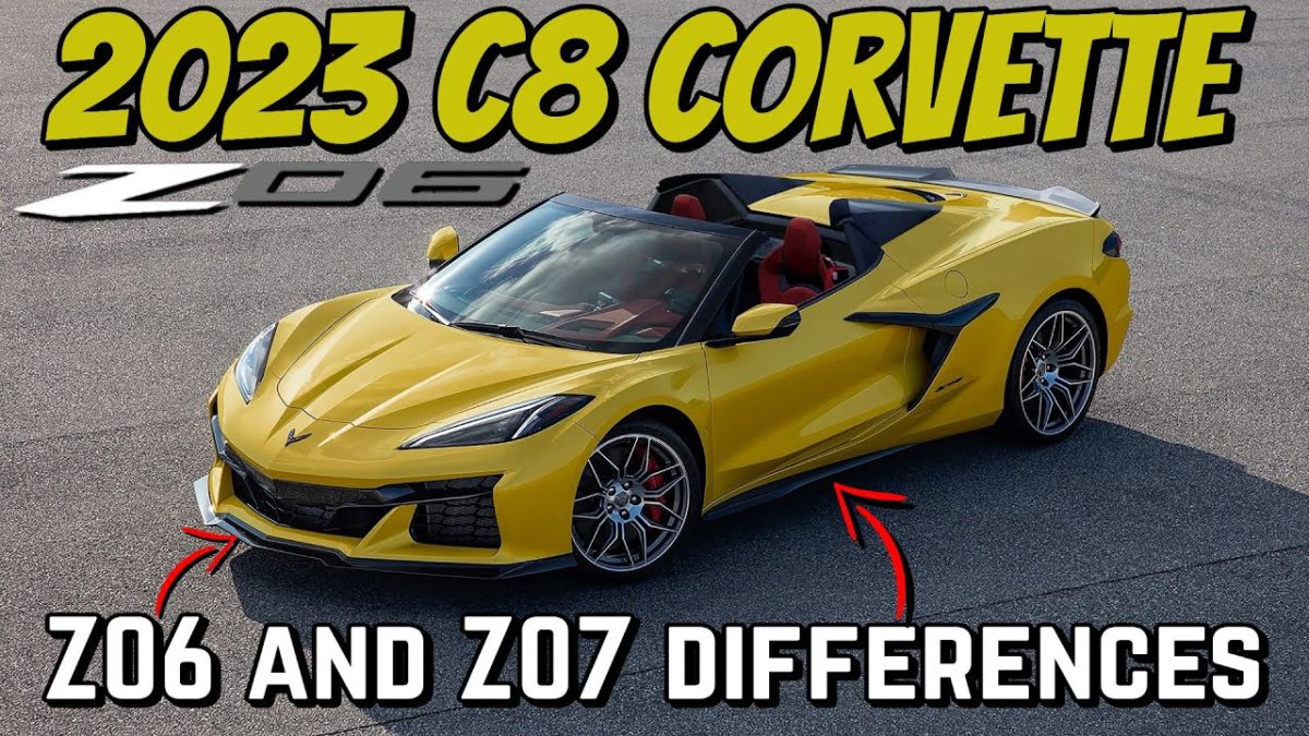What’s Different between the 2023 C8 Corvette Z06 vs C8 Z06 Z07